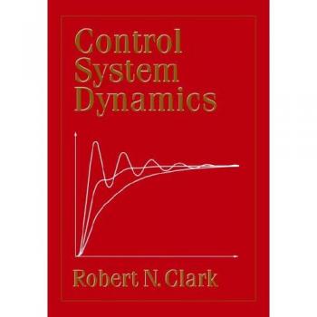 Dinámica de Sistemas de Control - Robert N. Clark (Edición en Rústica)