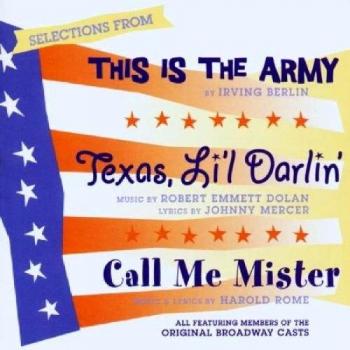 This Is the Army / Call Me Mister / Texas Lil Darlin'