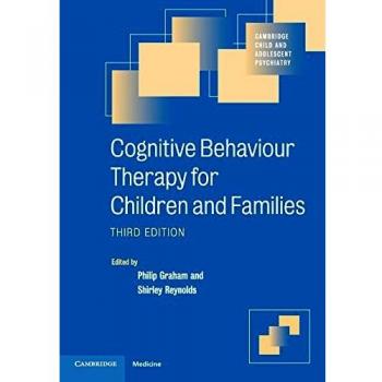 Terapia Cognitivo-Conductual para Niños y Familias (Psiquiatría Infantil y Adolescente de Cambridge)