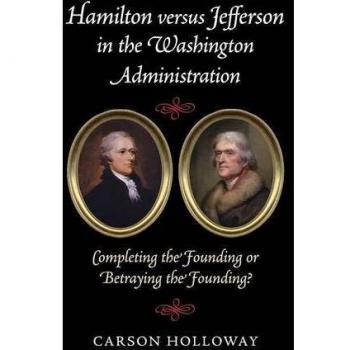 Libro de Historia: Hamilton vs Jefferson en la Administración de Washington - Completar o Traicionar los Fundamentos