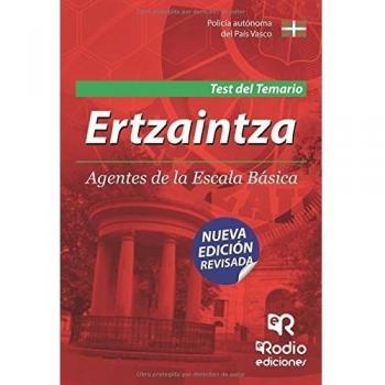 Ertzaintza. Agentes de la Escala Básica. Test del Temario.