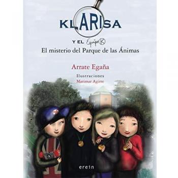 Klarisa y el equipo K. El misterio del parque de las animas: 2
