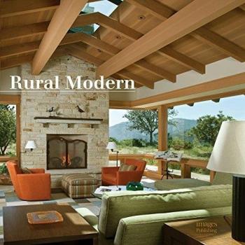 Rural Modern Rural Residential Architecture /Anglais