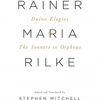 Duino Elegies & the Sonnets to Orpheus
