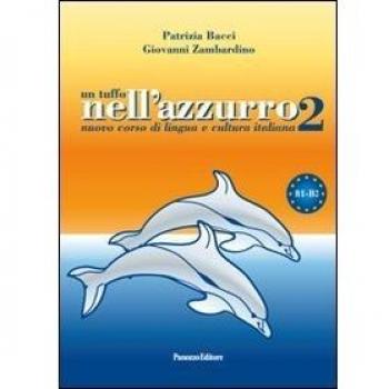 Un tuffo nell'azzurro 2 (testo+CD) - Curso para extranjeros, incluye texto y CD