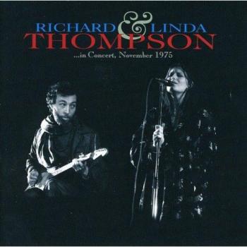 In Concert November 1975 - Richard Thompson Linda Thompson