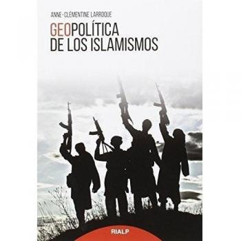 Geopolitica De Los Islamismos