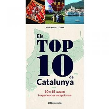 Els top 10 de Catalunya: 10 x 15 indrets i experiències excepcionals