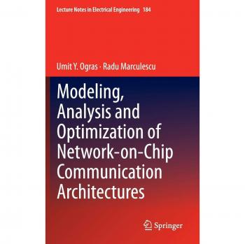 Network-on-Chip Communication Architecture Modeling and Optimization Tool