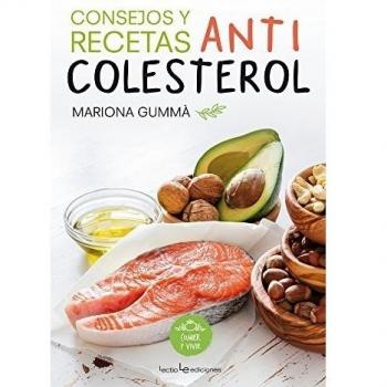 Consejos y recetas anticolesterol: 1 - Mariona Gummà Bertran