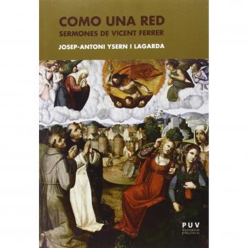 Como una red: Sermones de Vicent Ferrer