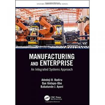 Manufacturing and Enterprise: An Integrated Systems Approach