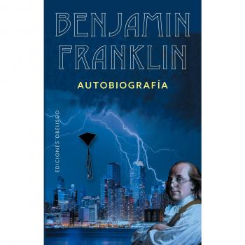 Benjamin Franklin - FRANKLIN, BENJAMÍN