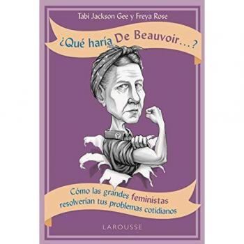 ¿Qué haría de Beauvoir...?