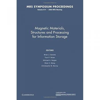 Materiales Magnéticos, Estructuras y Procesamiento para Almacenamiento de Información: Volumen 614 (Actas MRS)