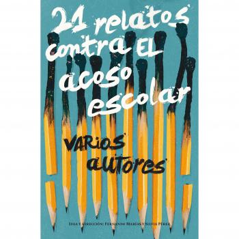 21 Relatos contra el acoso escolar: 276