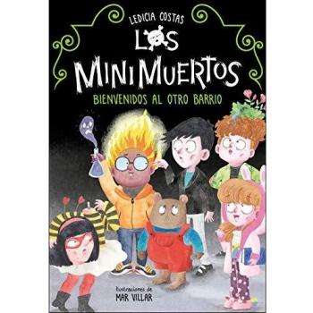 Bienvenidos al Otro Barrio. Minimuertos 1