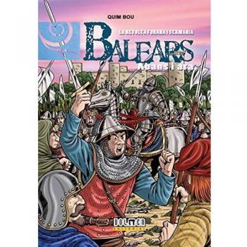 Balears Abans I Ara 09: La Revolta Forana I Germania