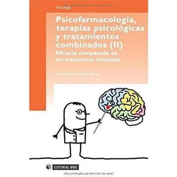 Psicofarmacología, terapias psicológicas y tratamiento combinados