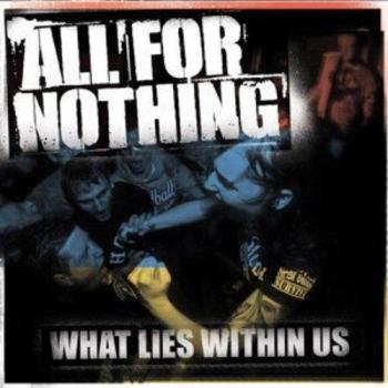 What Lies Within Us - All For Nothing