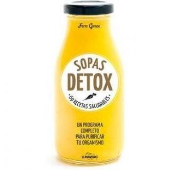 Sopas detox: 69 recetas saludables - Fern Green