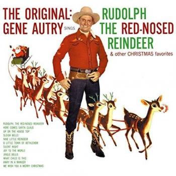 The Original: Gene Autry Sings Rudolph The Red Nosed Reindeer & Other Christmas Favorites [VINYL]