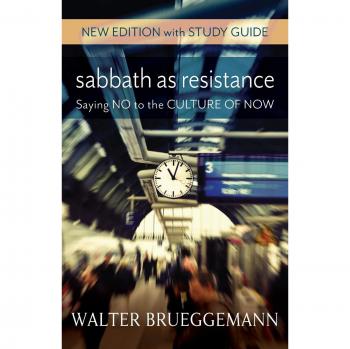 Sabbath as Resistance: New Edition with Study Guide