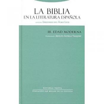 La Biblia En La Literatura Española III. Edad Moderna