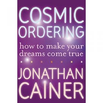 Cosmic Ordering Guide: Manifest Your Dreams with Jonathan Cainer's Method