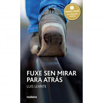 PREMIO EDEBÉ 2016: Fuxe sen mirar para atrás: 3
