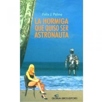 La Hormiga Que Quiso Ser Astronauta