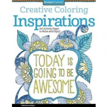 Creative Coloring Inspirations: Art Activity Pages to Relax and Enjoy!: 5507