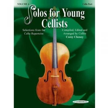 Solos for Young Cellists Cello Part and Piano Acc., Volume 4 Book