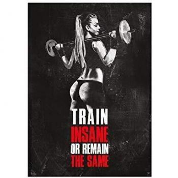 GREAT ART Poster motivacional 59.4 x 42 cm - formato A2 póster de fitness con citas motivacionales - train insane or remain the same - no.11