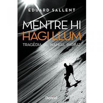 Mentre hi hagi llum: tragèdia al Nanga Parbat
