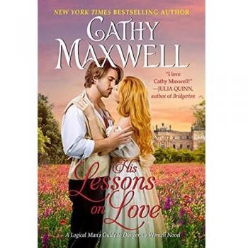 His Lessons on Love: A Logical Man's Guide to Dangerous Women Novel
