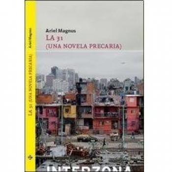 La 31: Una novela precaria