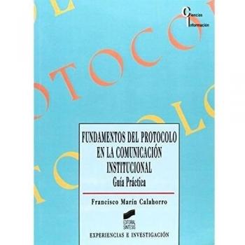 Fundamentos del protocolo en la comunicación institucional: 4