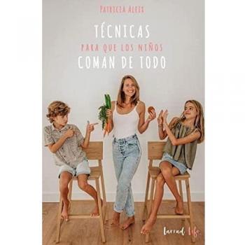 Técnicas para que los niños coman de todo: 2