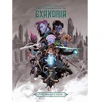 Critical Role: The Chronicles of Exandria Vol. II - The Legend of the Mighty Nein