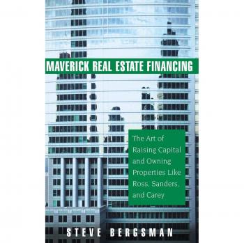 Maverick Real Estate Financing: Innovative Strategies for Successful Property Investment (Hardcover)