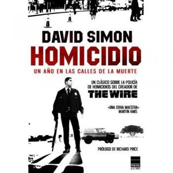 Homicidio: Un año en las calles de la muerte