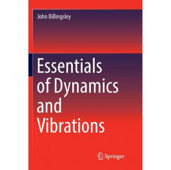 Essentials of Dynamics and Vibrations