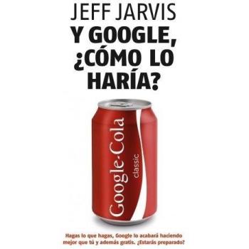 Y Google ¿cómo lo harías?