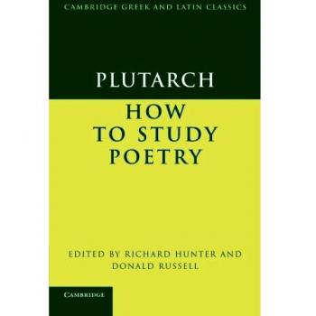 Plutarch: How to Study Poetry