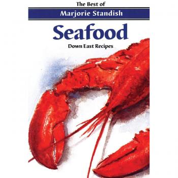 Marjorie Standish's Down East Seafood Recipes