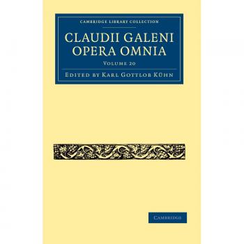 Conjunto de 20 volúmenes de las Obras Completas de Claudio Galeno (Colección Biblioteca de Cambridge - Clásicos)