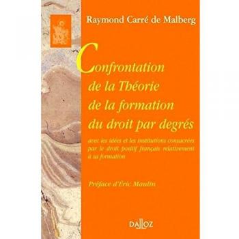 Confrontación de la Teoría de la Formación del Derecho por Grados con Ideas e Instituciones del Derecho Positivo