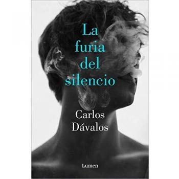 La furia del silencio - Carlos Davalos