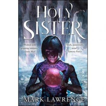 Sagrada Hermana: Príncipe de Espinas 03 - Mark Lawrence